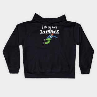 I do my own stunts Kids Hoodie